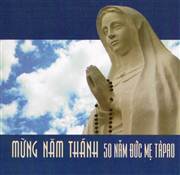 Mừng năm thánh 50 năm Đức Mẹ Tà Pao